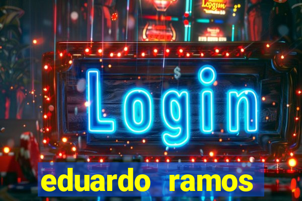 eduardo ramos trader fortuna